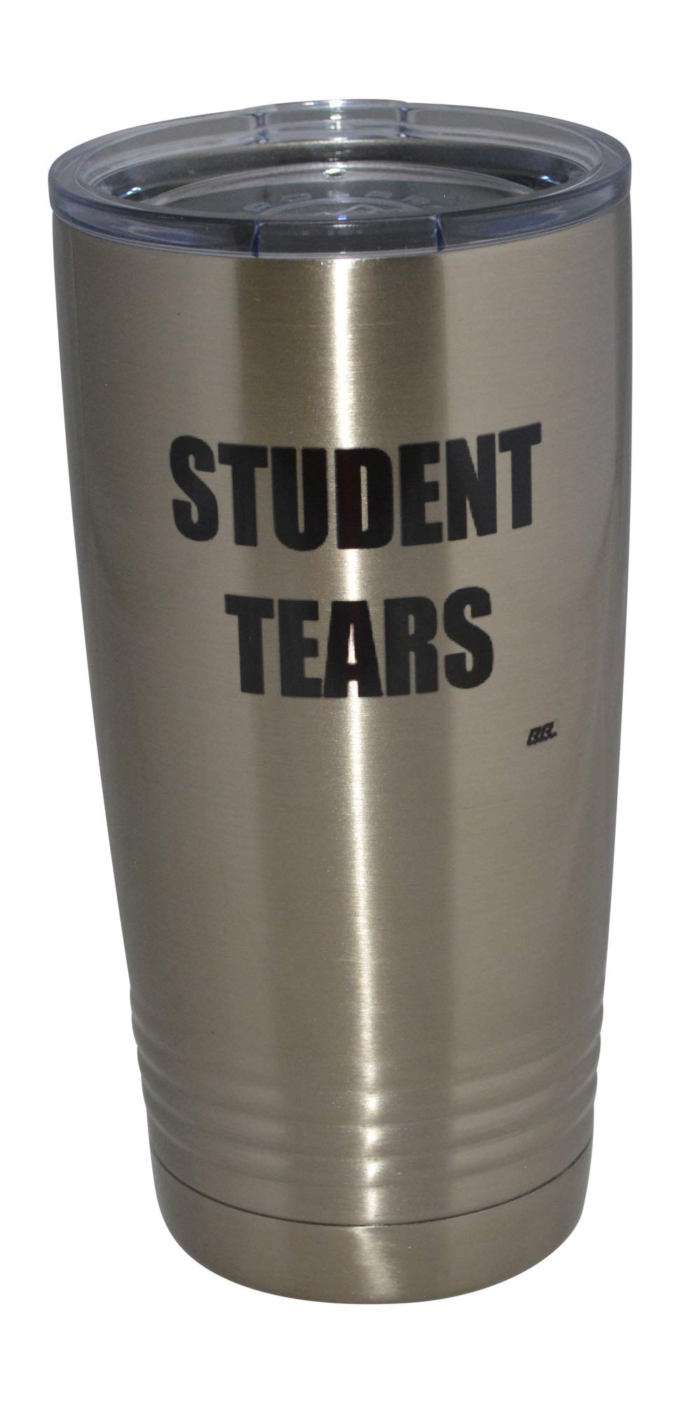Rogue River Tactical Funny Teacher Student Tears 20 Oz. Travel Tumbler Mug Cup W/Lid Vacuum Insulated School Professor Teaching