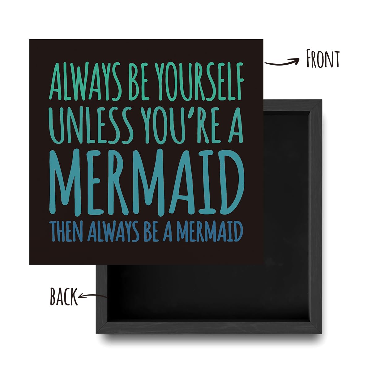 Inspirational Mermaid Wood Sign, Always be Yourself Unless You Can Be a Mermaid Sign, Wooden Box Sign Home Office Desk Decor for