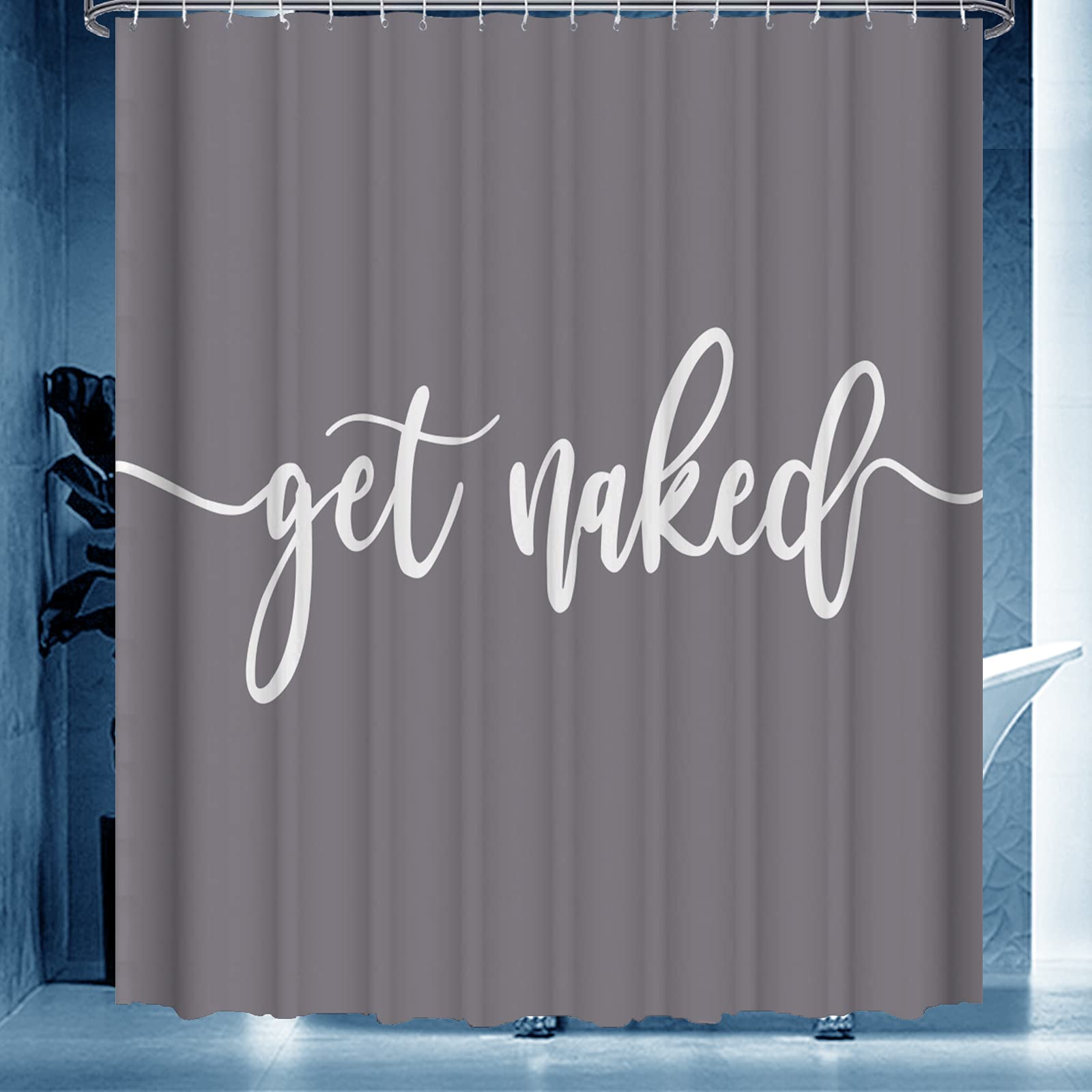Eleroye Shower Curtain Funny Cute Get Naked Fashionable Grey Background White Words Machine Washable Fabric Bathroom Decor Set W