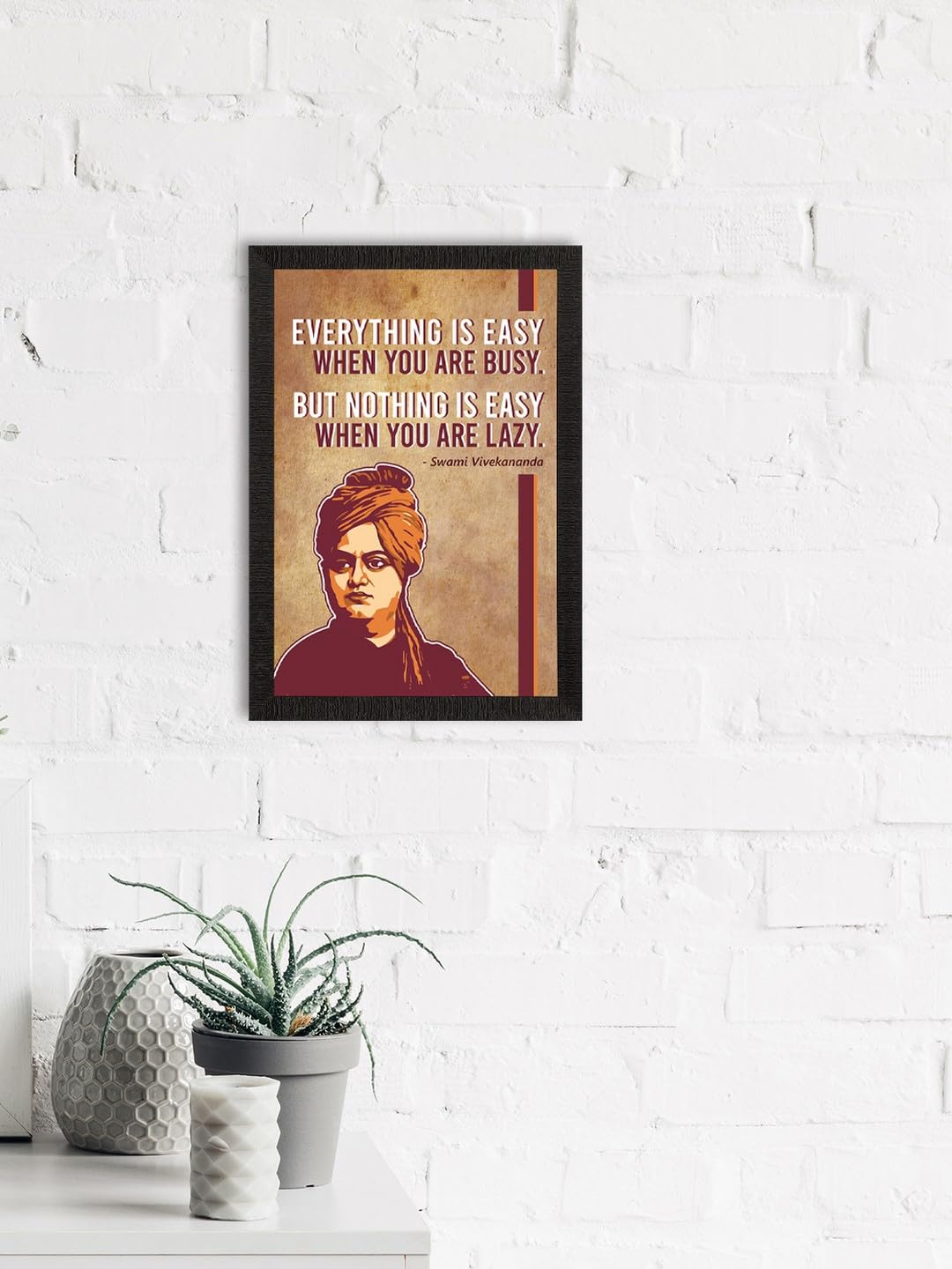 eCraftIndia Everything Is Easy When You Are Busy, But Nothing Is Easy When You Are Lazy Swami Vivekananda Motivational Quote Pai