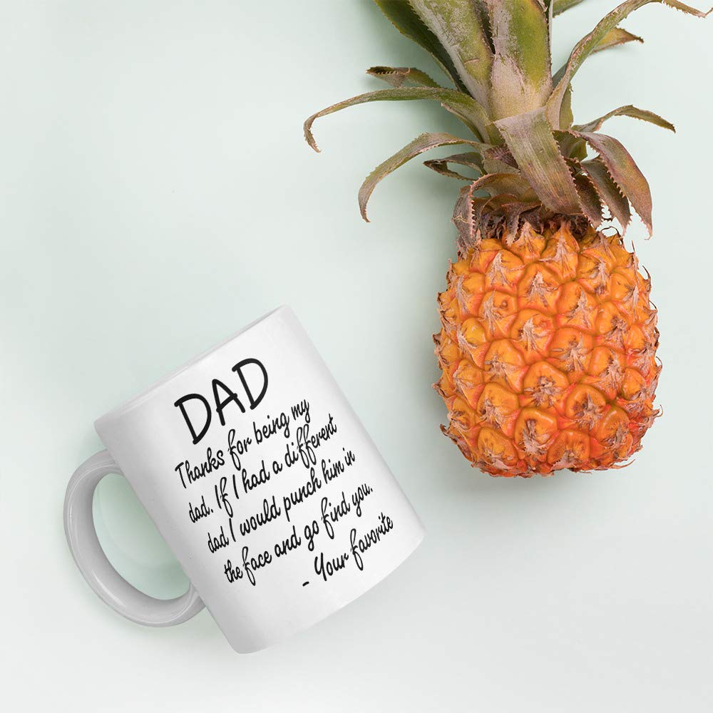 If I had a Different Dad I would Punch Him in the Face Mug, Gifts for Dad, Gag Father's Day & Birthday Present Idea From Wife, D