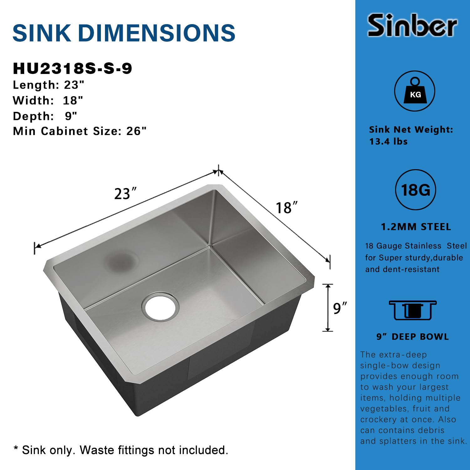 Sinber 23'' x 18'' x 9'' Undermount Single Bowl Kitchen Sink with 18 Gauge 304 Stainless Steel Satin Finish HU2318S-10-S (Sink Only)