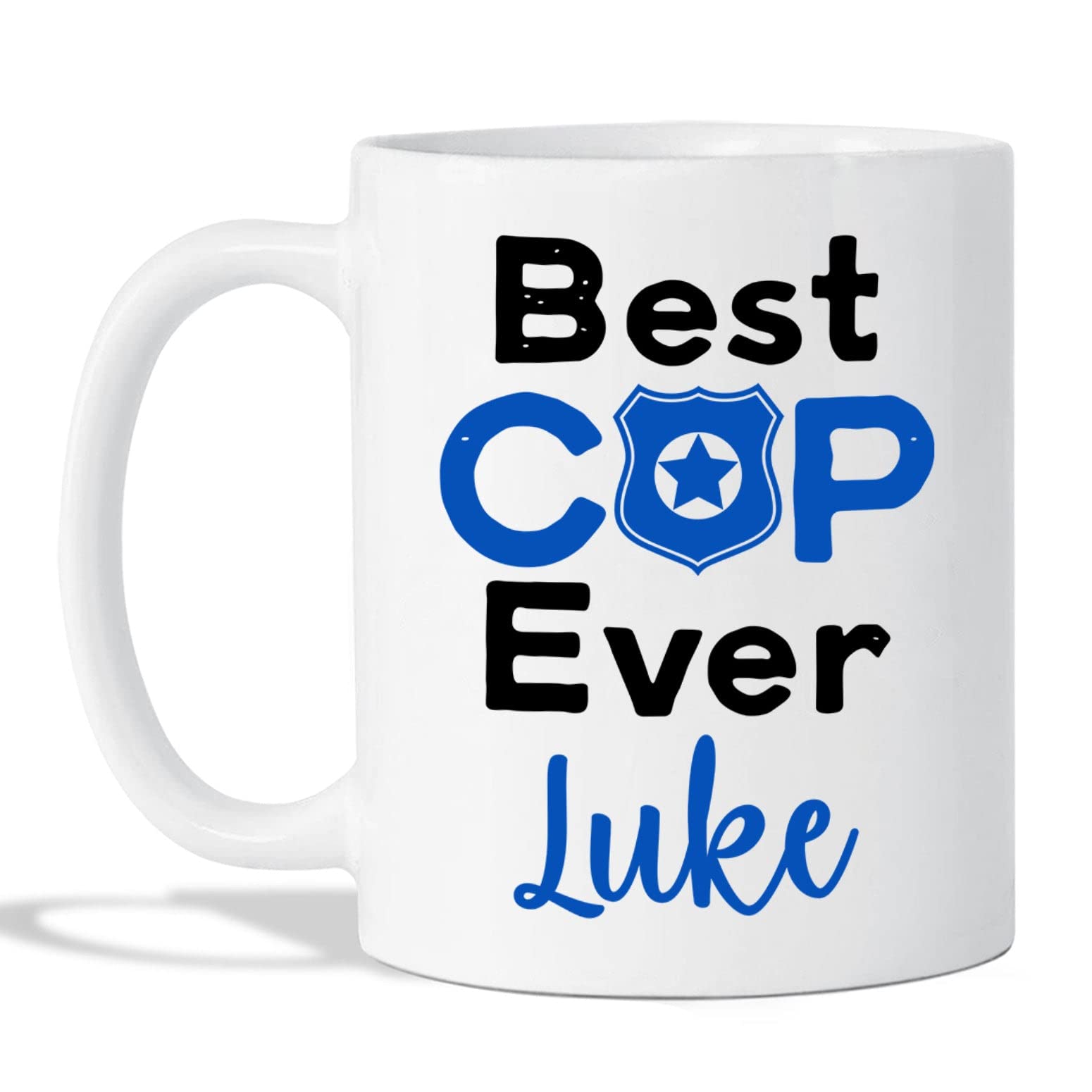 Best Cop Ever Mug, Custom Police Mug With Name, Law Enforcement Officer Mug, Personalized Police Officer Gifts For Men Women, Po