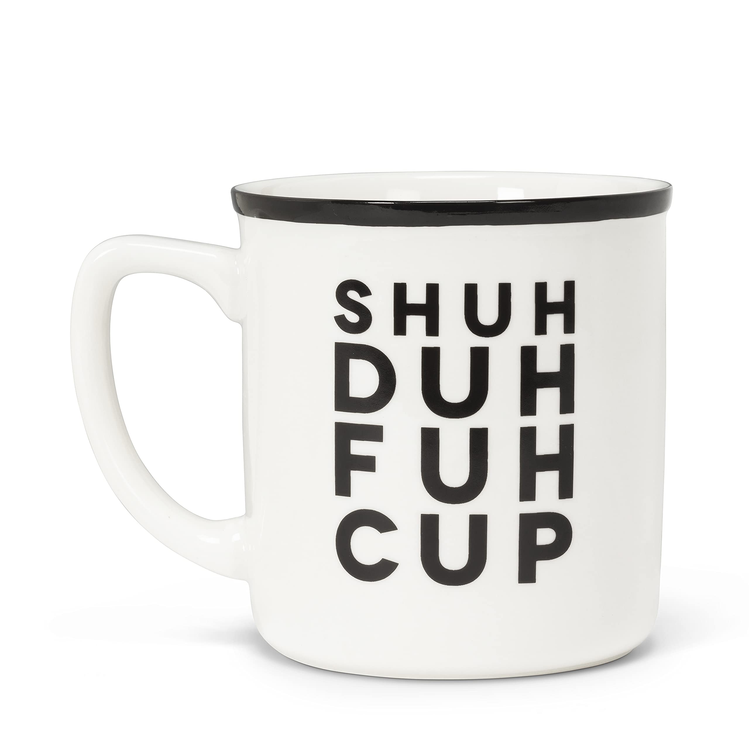 Abbott Collection 27-2021-101 Shuh Duh Fuh Cup Text Mug, 4''H, White/Black