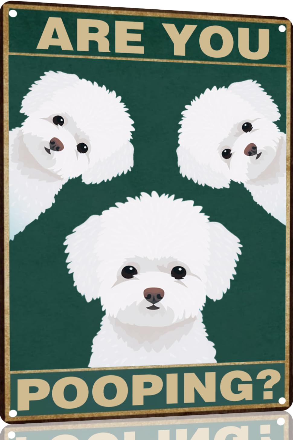 Toppacific Bichon Frise Dog 12X16 Inch Are You Pooping Sign Bathroom Decor- Dog Metal Poster Dog Lover Gift Art Funny Dogs Wall