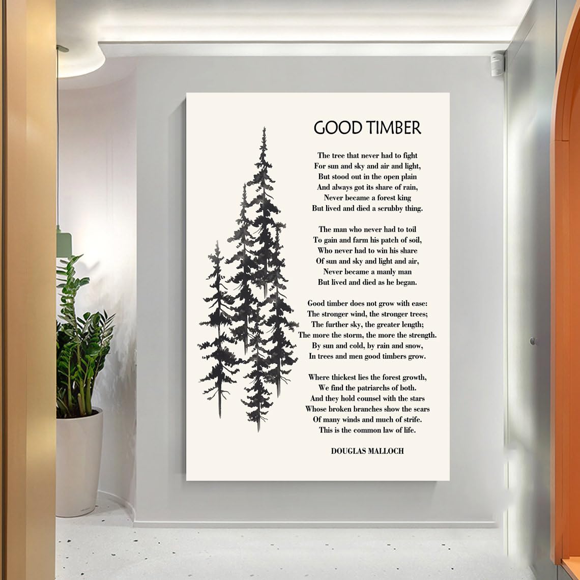 Mokihidream Good Timber Wall Art  Good Timber Canvas Print Wall Decor  Douglas Malloch Quote Inspirational Wall Art  Famous Poem