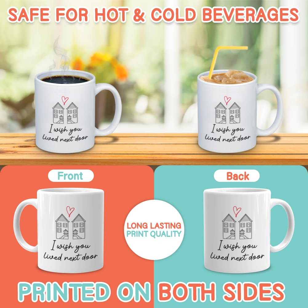 I Wish You Lived Next Door Mug 11 Oz, Sentimental Moving Away Miss You Gift For Forever Friend From Childhood Friendship Teacher