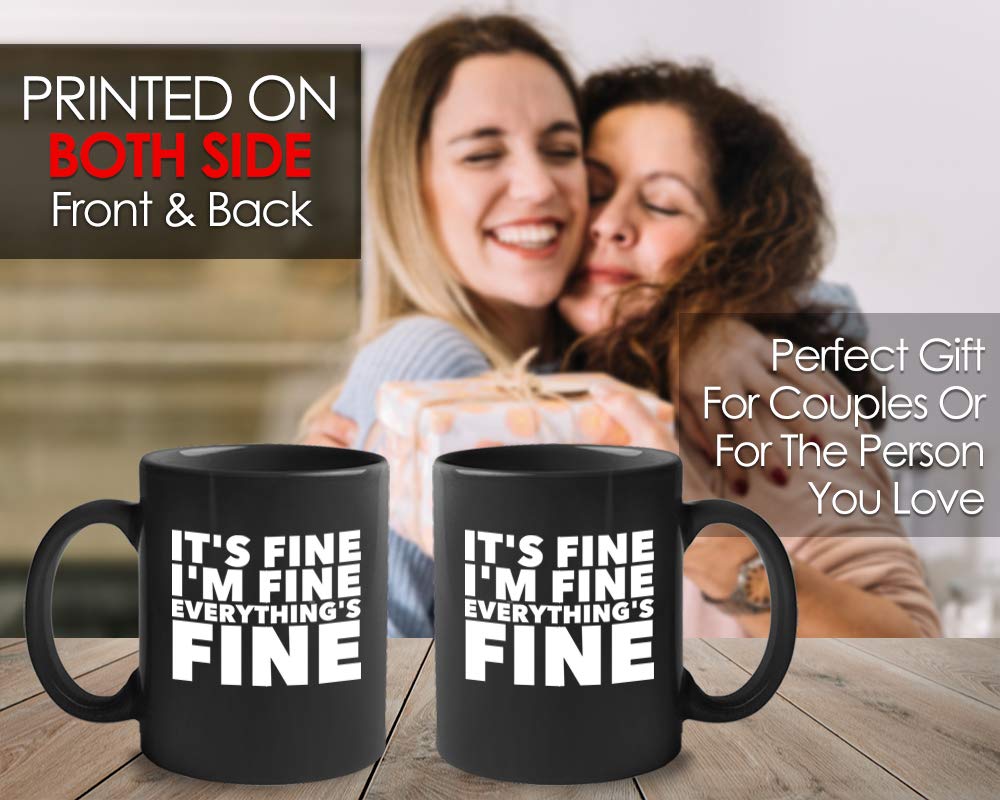 Everything Is Fine Mug 11 Oz I 'M Fine This Is Fine Everything 'S Fine Mugs, Black