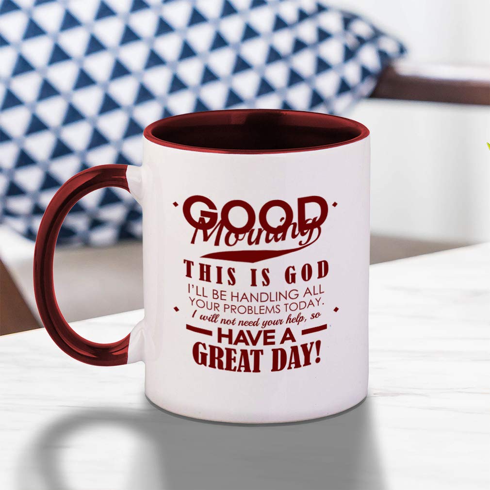 Style In Print Soft Pink Good Morning This Is God I 'Ll Be Your Problems Today I Will Not Need Your Help To Have A Great Day! Ce