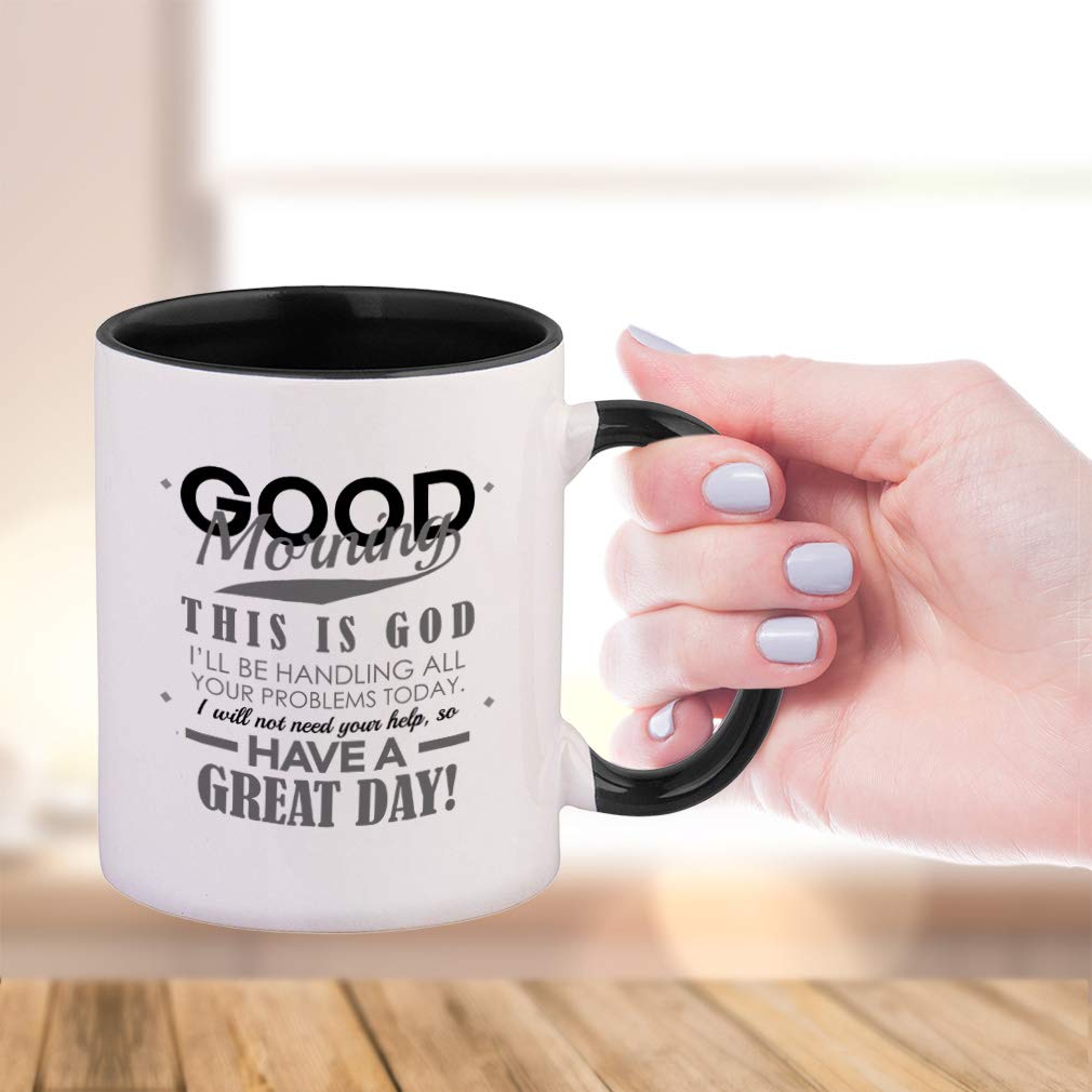 Style In Print Soft Pink Good Morning This Is God I 'Ll Be Your Problems Today I Will Not Need Your Help To Have A Great Day! Ce