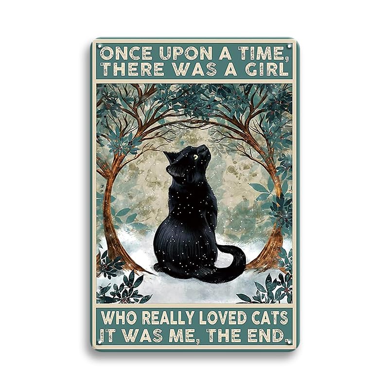 Black Cat Decor Cat Signs Gifts for Cat Lovers Metal Tin Sign- Once Upon a Time There was a Girl Who Loved Cat - 12x8 Inches Vintage Decor Cat Signs Home Decor Black Cat Gifts  Cat Decor Cat Poster for Bedroom  Garden  Livingroom  Cat Lover Gifts