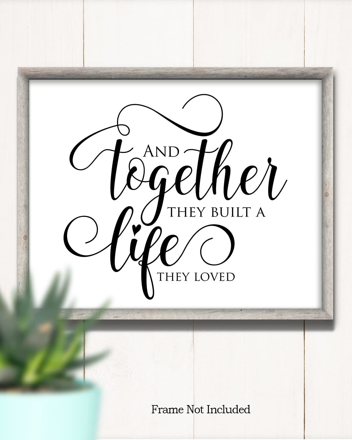 And Together They Built A Life They Loved - Master Bedroom Decor - Minimalist Wall Art - Romantic Bedroom Wall Decor For Couples