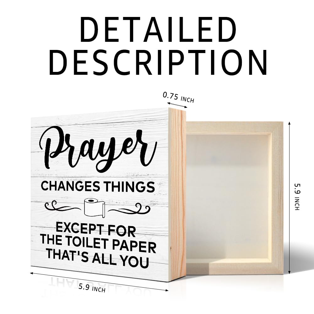 PUVOXHO Prayer Changes Things Except for The Toilet Paper Thats All You Wooden Sign Desk Decor for Home Office Washroom, Toilet