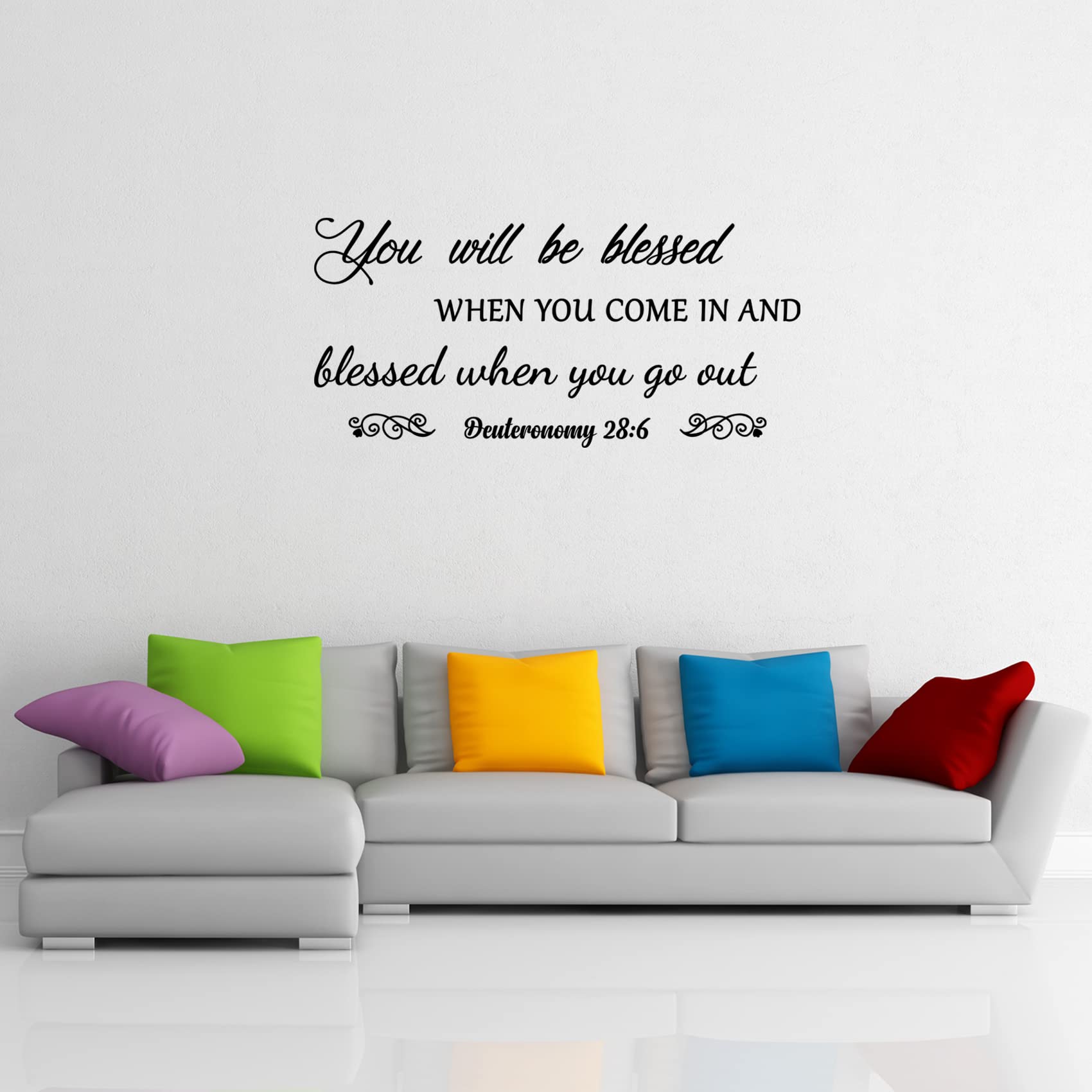 You Will Be Blessed When You Come In And Blessed When You Go Out - Deuteronomy 28:6 Quote Wall Decal, Living Room Prayer Sticker