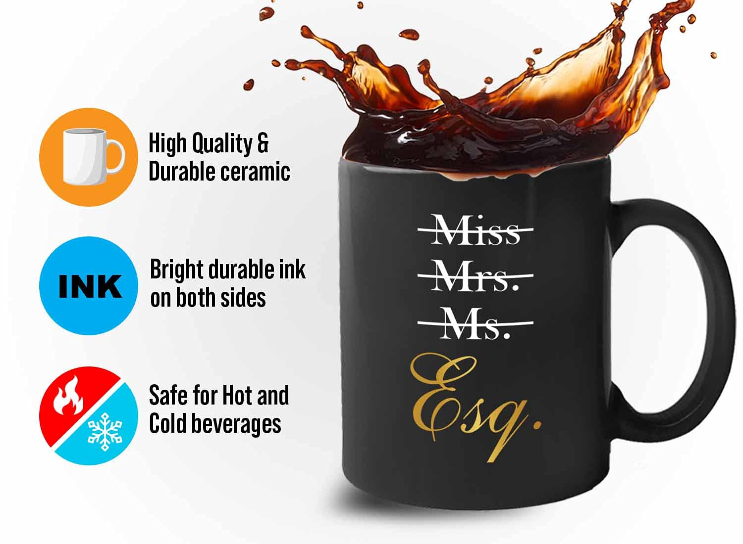 Lawyer Coffee Mug - Miss Mrs. Ms. Esq. - Law Student Law School Attorney Advocate Law Grad Her Esquiire 11Oz Black