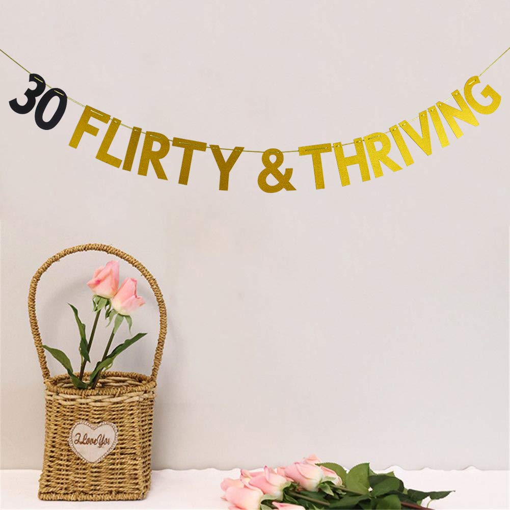 30 Flirty & Thriving Banner, 30Th Birthday Bunting Sign, Dirty Thirty Party Decorations, Dirty 30 Party Sign, Gold And Black Gli