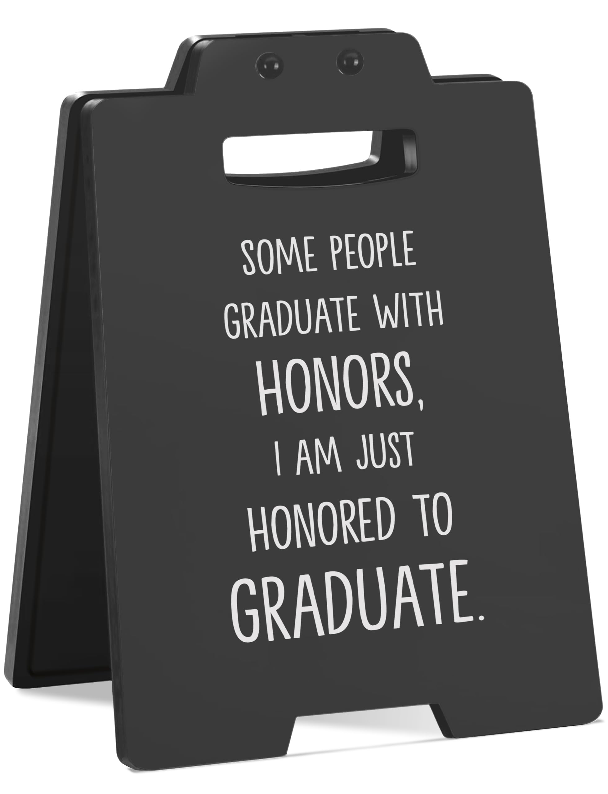 Funny Graduation Gifts for Friends, Congratulations Gift for Her, Him College Graduates - Sarcastic Graduation Sign - Ideal for 