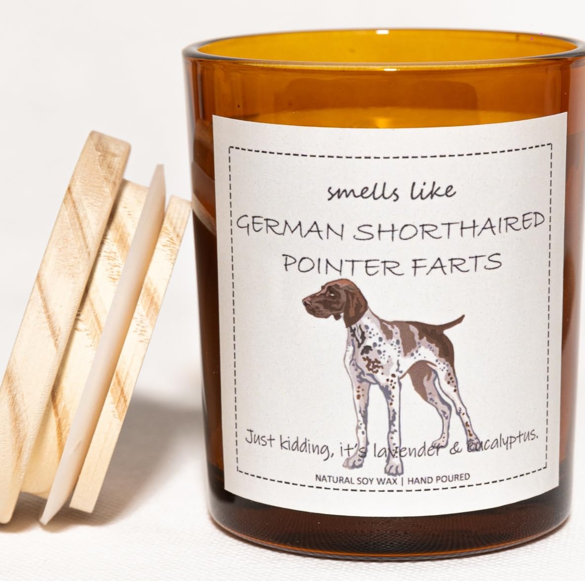German Shorthaired Pointer Gifts, GSP Gift, Smells Like German Shorthaired Pointer Farts Candle - Lavender & Eucalyptus, Crafted