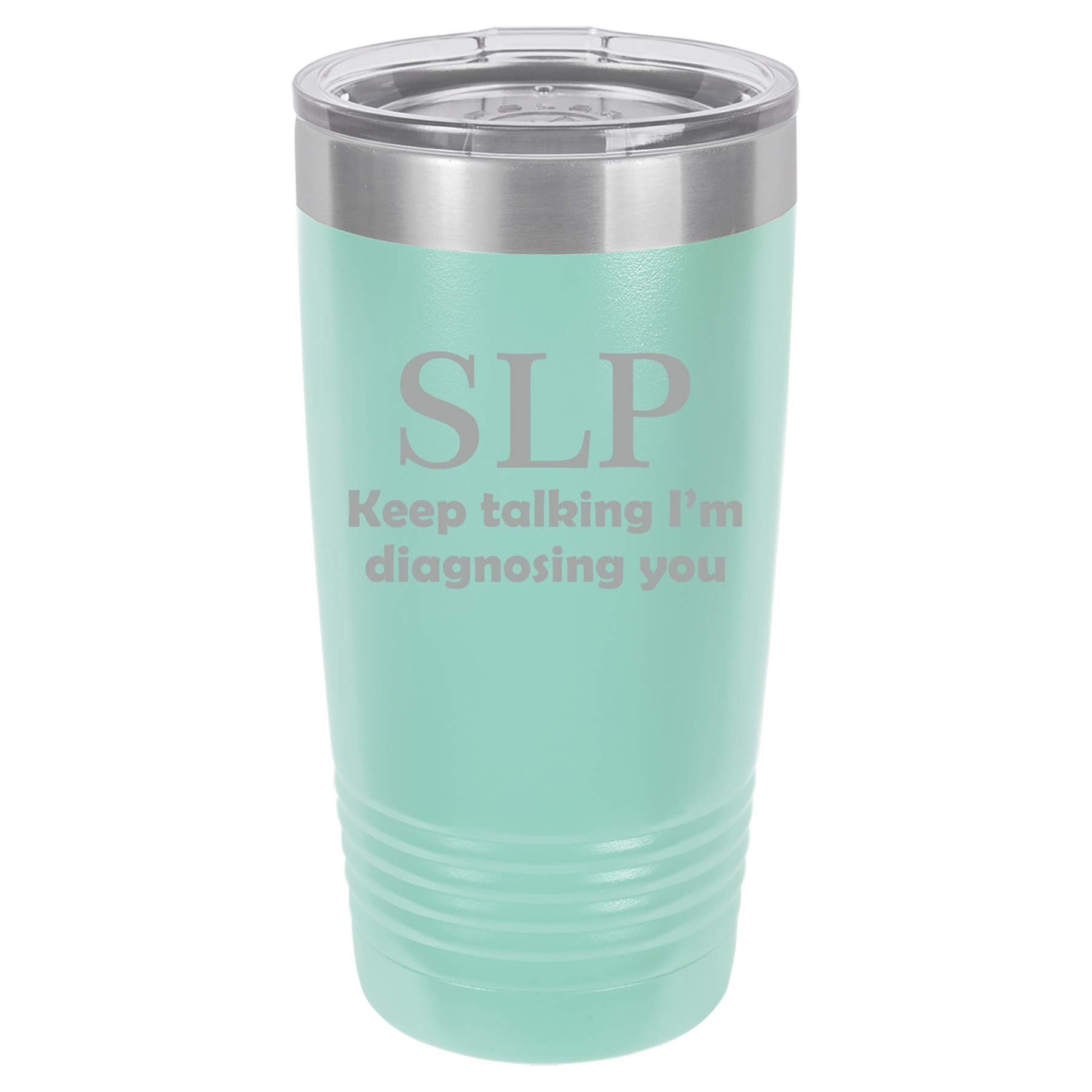 Tumbler Stainless Steel Vacuum Insulated Travel Mug Slp Speech Language Pathologist (Teal, 20 Oz)