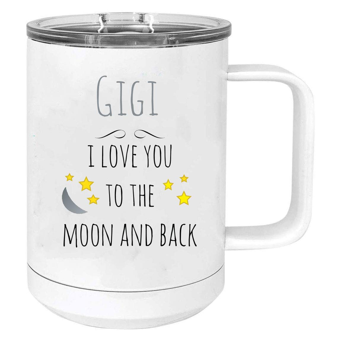 Customgiftsnow Gigi - I Love You To The Moon And Back Stainless Steel Vacuum Insulated 15 Oz Travel Coffee Mug With Slider Lid,