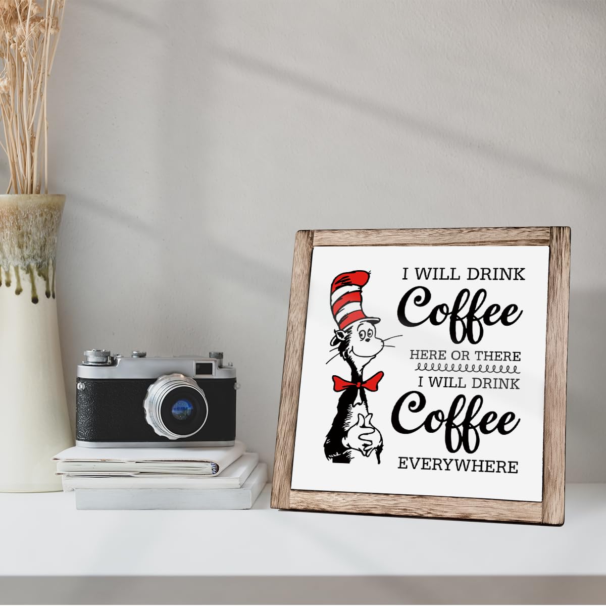 Coffee Bar Decor - Drink Coffee Here or There, Everywhere - Sign, Kitchen Decor - Station & Bar Decorations, 7.9 Inch