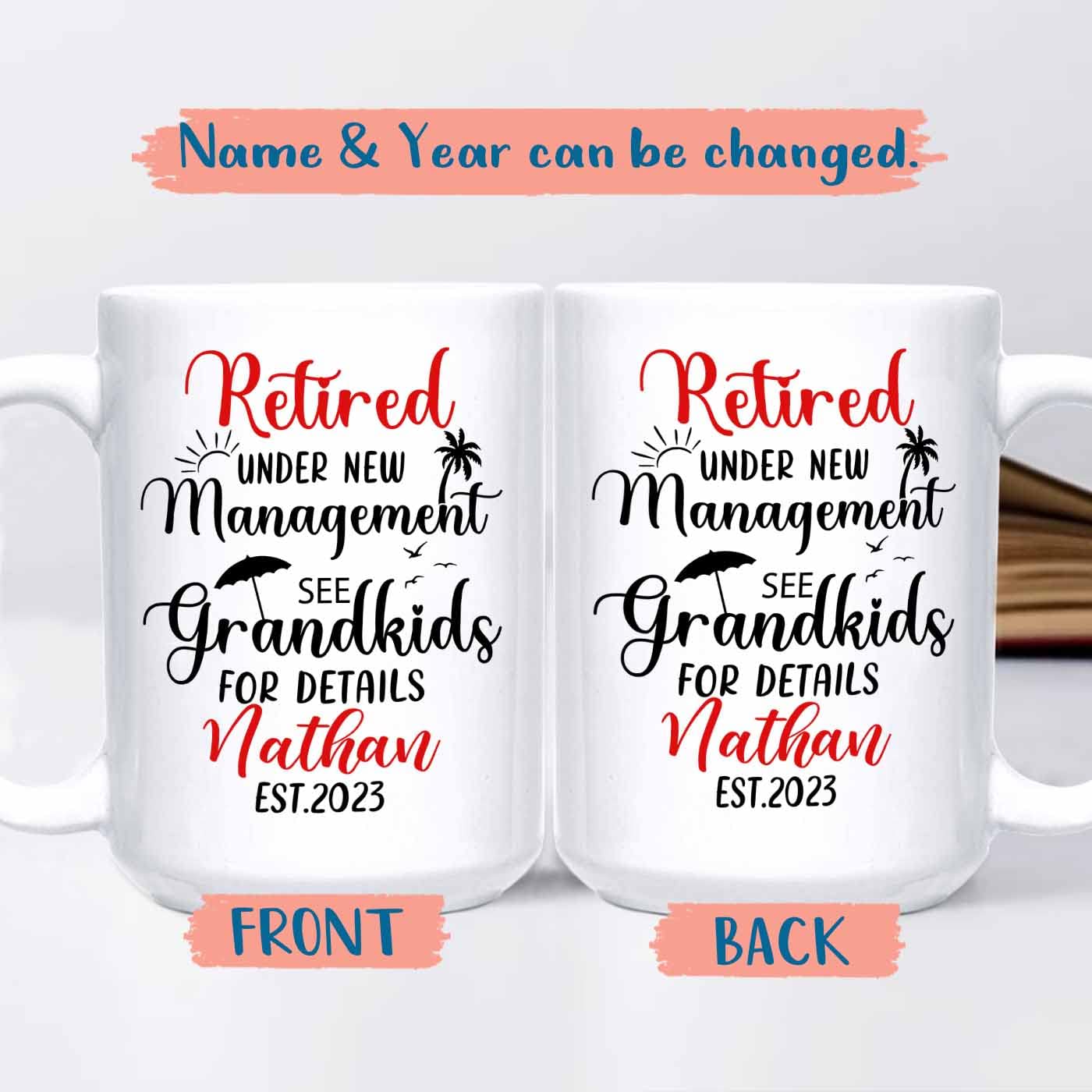 Personalized Name Retired Coffee Mugs Cups Gifts For Retired Employee Retiree, Customized Retired Under New Management See Grand