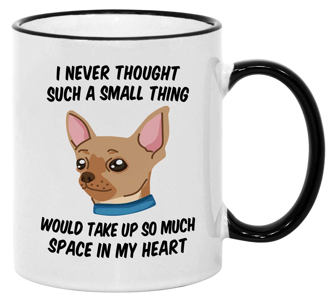 Casitika Chihuahua Gifts. 11 oz Chiuaua Coffee Mug. Gift Idea for Women or Men who Love their Dog. I Never Thought a Small Thing