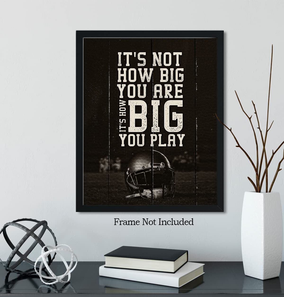 Football Inspirational Wall Art For Boys - 8X10 Unframed Print - Perfect For Kids Room, Family Or Game Room, Man Cave, Den - Tee