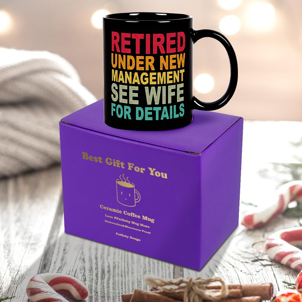 Fatbaby Funny Retirement Gifts for Men, Retired Under New Management See Wife For Details Coffee Mug,Retirement Mug For Men Cowo