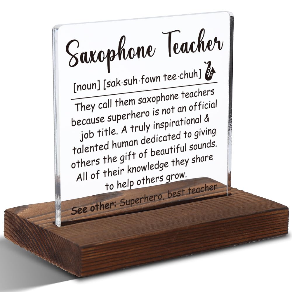Saxophone Teacher Gift, Inspirational Music Instructor Desk Plaque with Appreciation Quote, Saxophone Educator Keepsake, 4x4 Inc