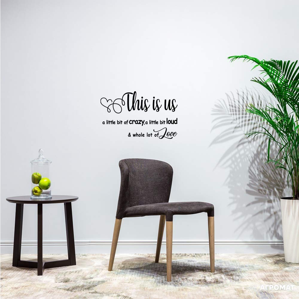 This Is Us A Little Bit Of Crazy Loud - Carved Separate Letters Whole Lot Of Love Vinyl Wall Decal Family Quotes Art Lettering S