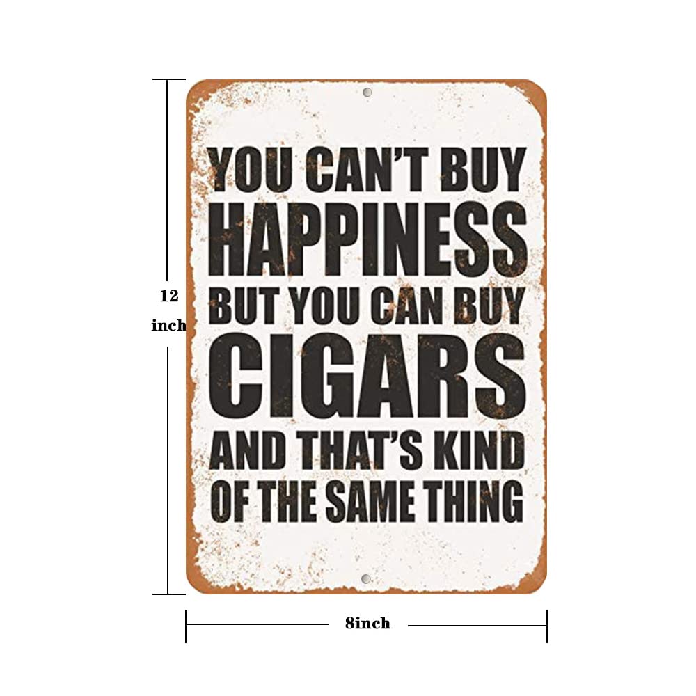 TCHPAX 12X8 -Aluminum Metal Sign - You Can't Buy Happiness But You Can Buy Cigrs - Vintage Look
