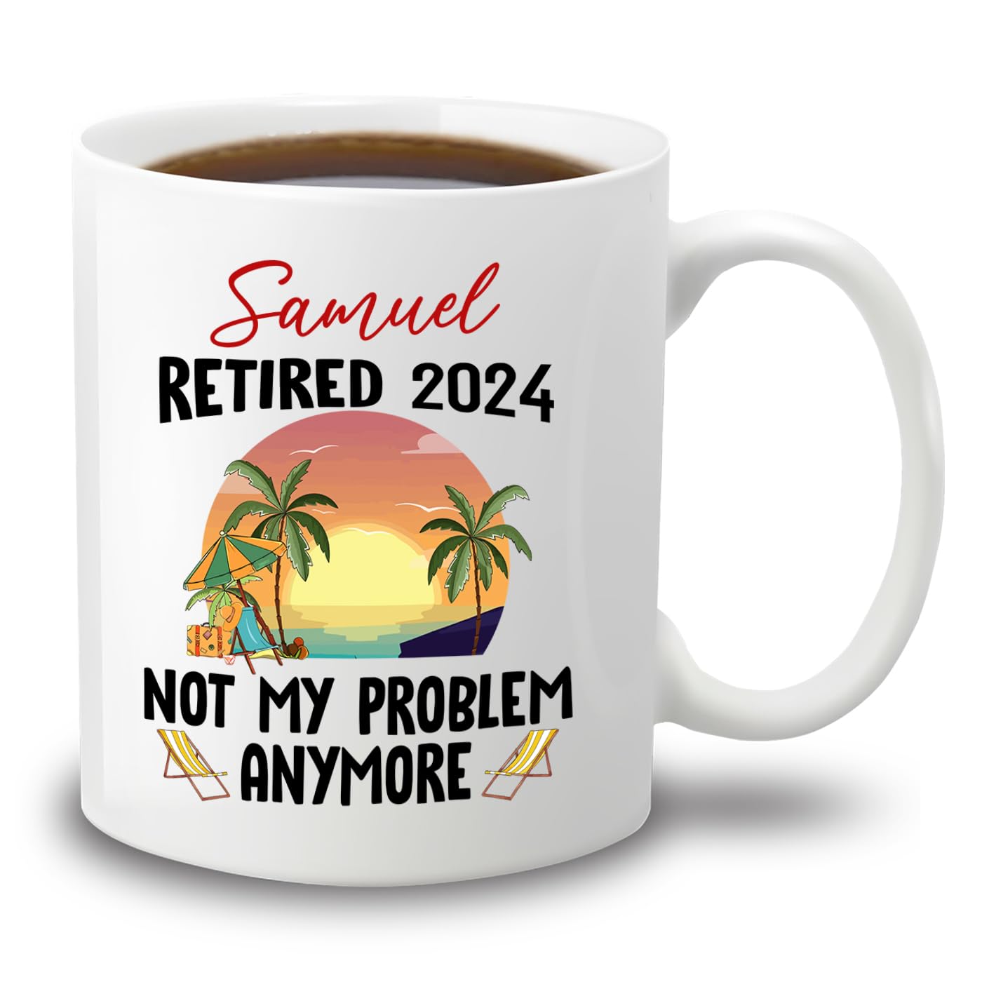 Personalized Retirement Coffee Mug Cup Gift, Retired 2024 Not My Problem Anymore White Mug Gifts For Retired Employee Retiree, R
