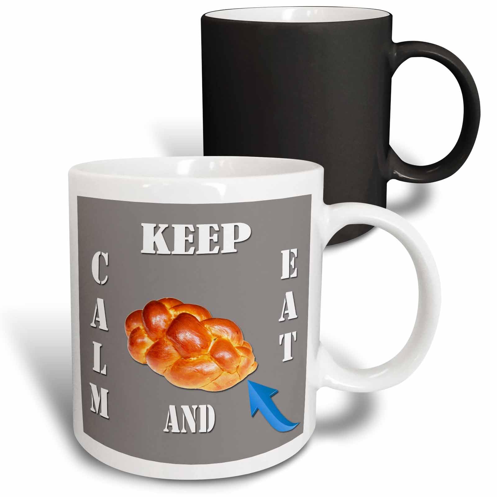 3dRose Keep calm and eat challah. Jewish bread. Shabbat. Love Israel. 11oz Magic Transforming Mug