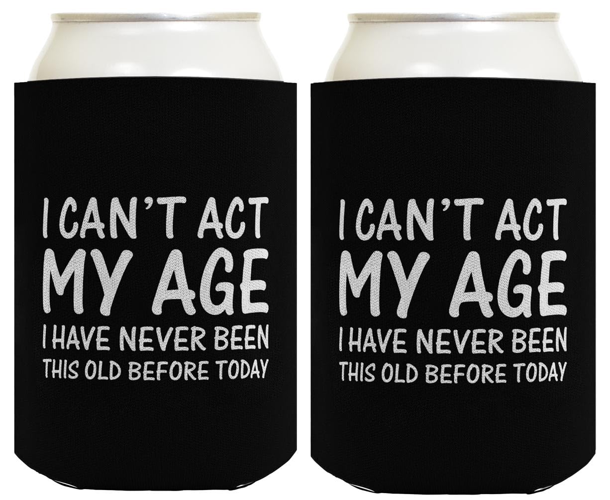 Birthday Gifts For All Can 'T Act Age Never Been This Old 2-Pack Can Drink Thermocoolers