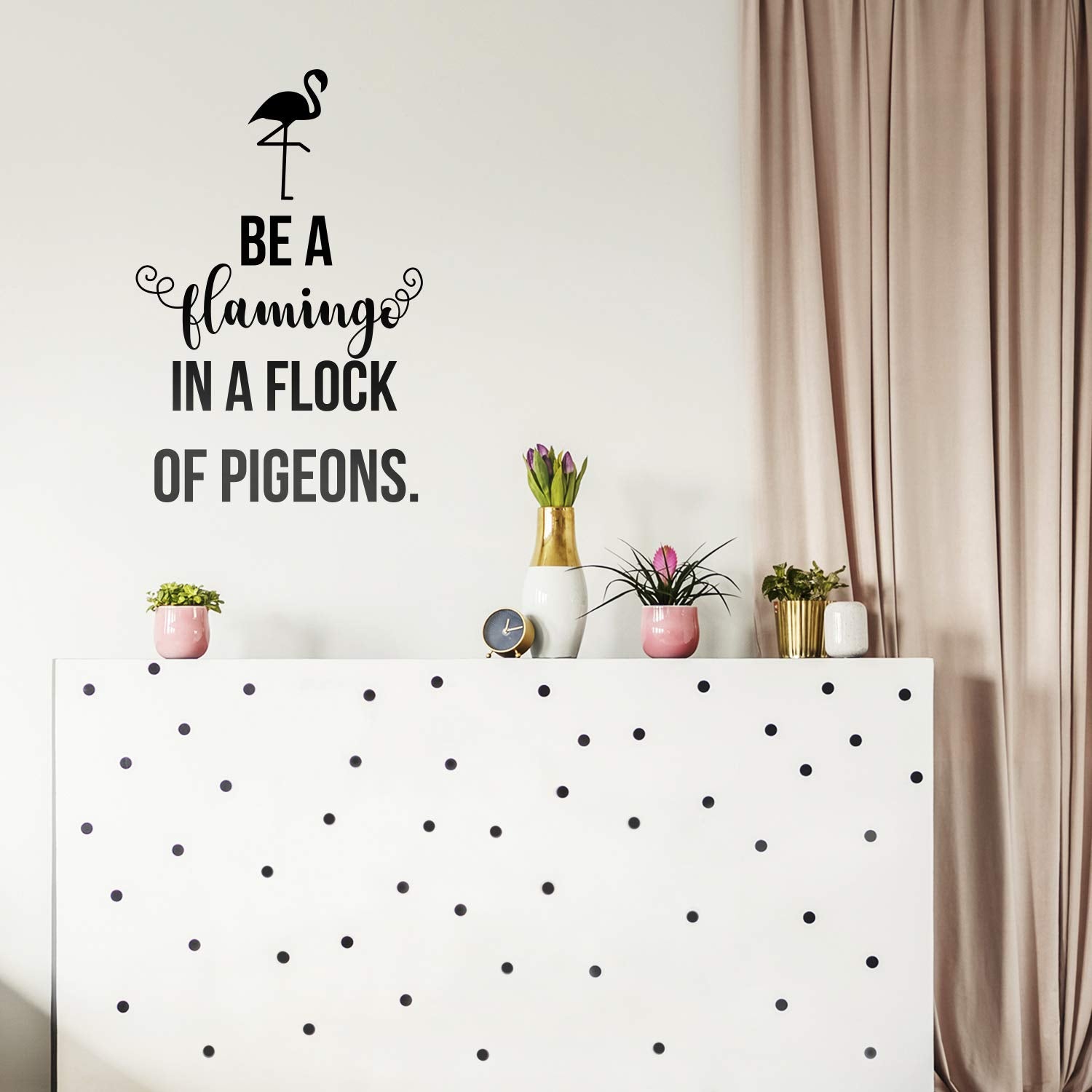 Vinyl Wall Art Decal - Be A Flamingo In A Flock Of Pigeons - 23'' X 15'' - Girly Inspirational Positive Home Apartment Playroom