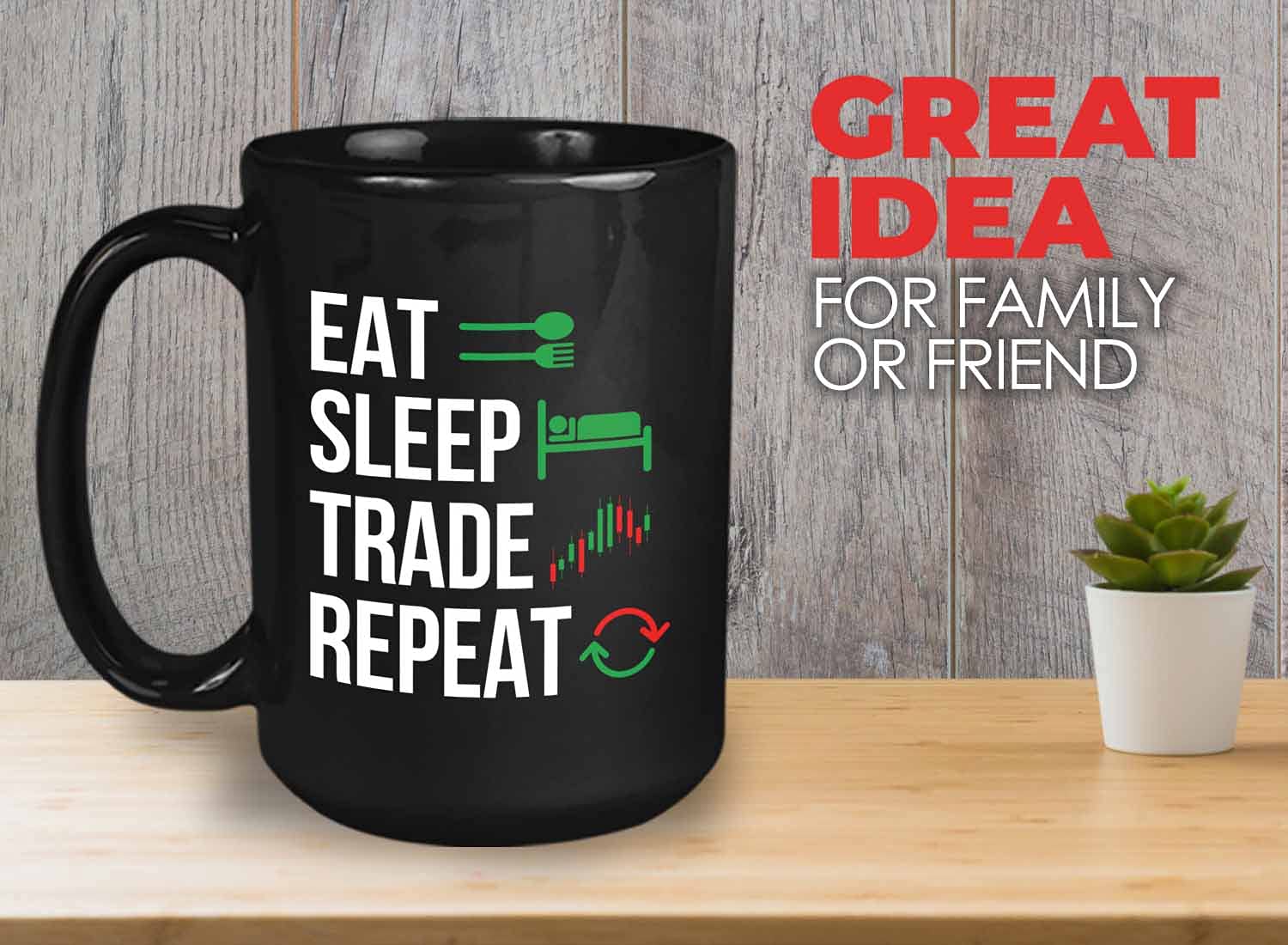 Stock Trader Coffee Mug - Eat Sleep Trade Repeat - Stock Market Traders Brokers Financial Adviser Trading Investor 15Oz Black