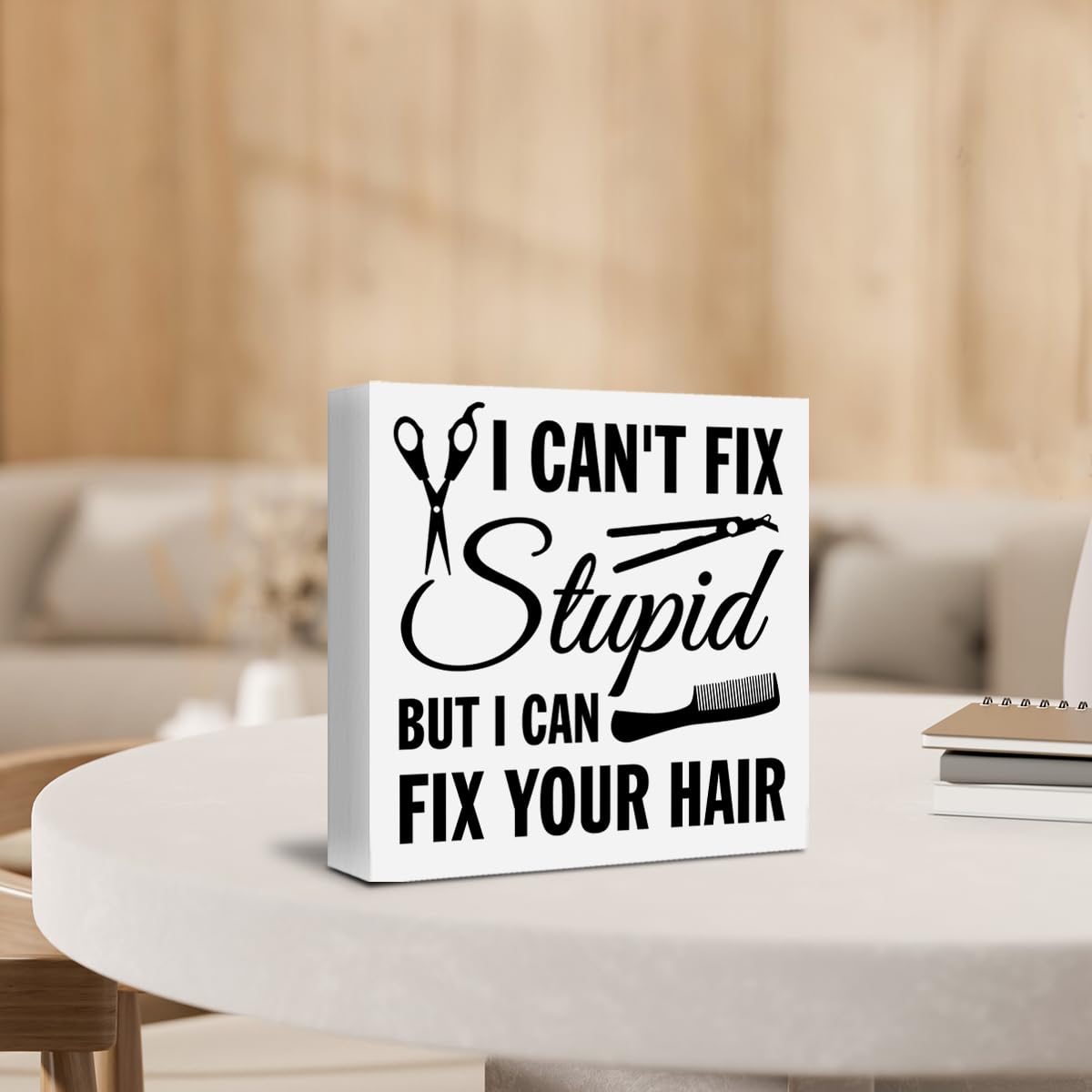 Funny Hair Salon Decor I Can't Fix Stupid but I Can Fix Your Hair Wooden Box Block Sign Gifts for Hair Stylist Hairdresser Hairs