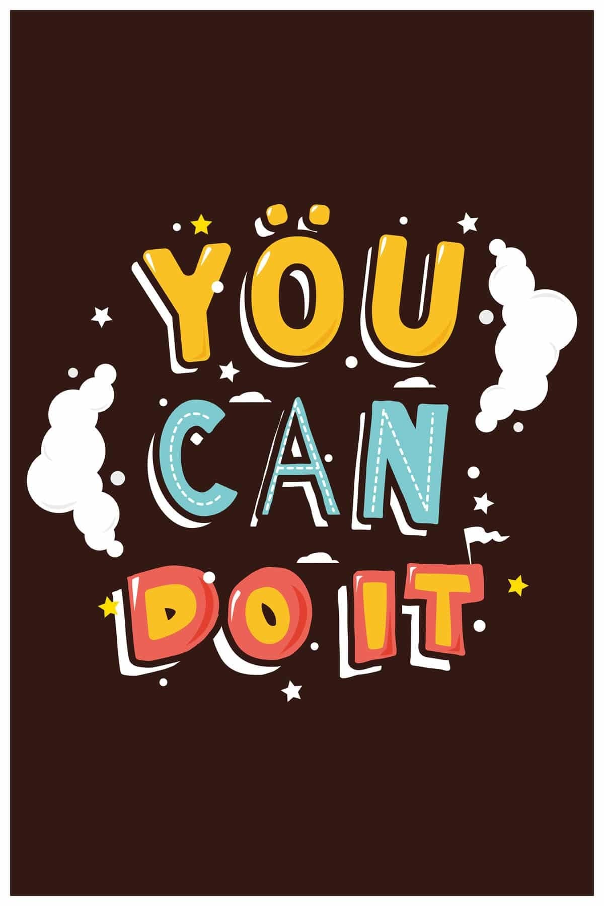 Inephos You Can Do It Inspirational Poster (12 X 18 Inch)