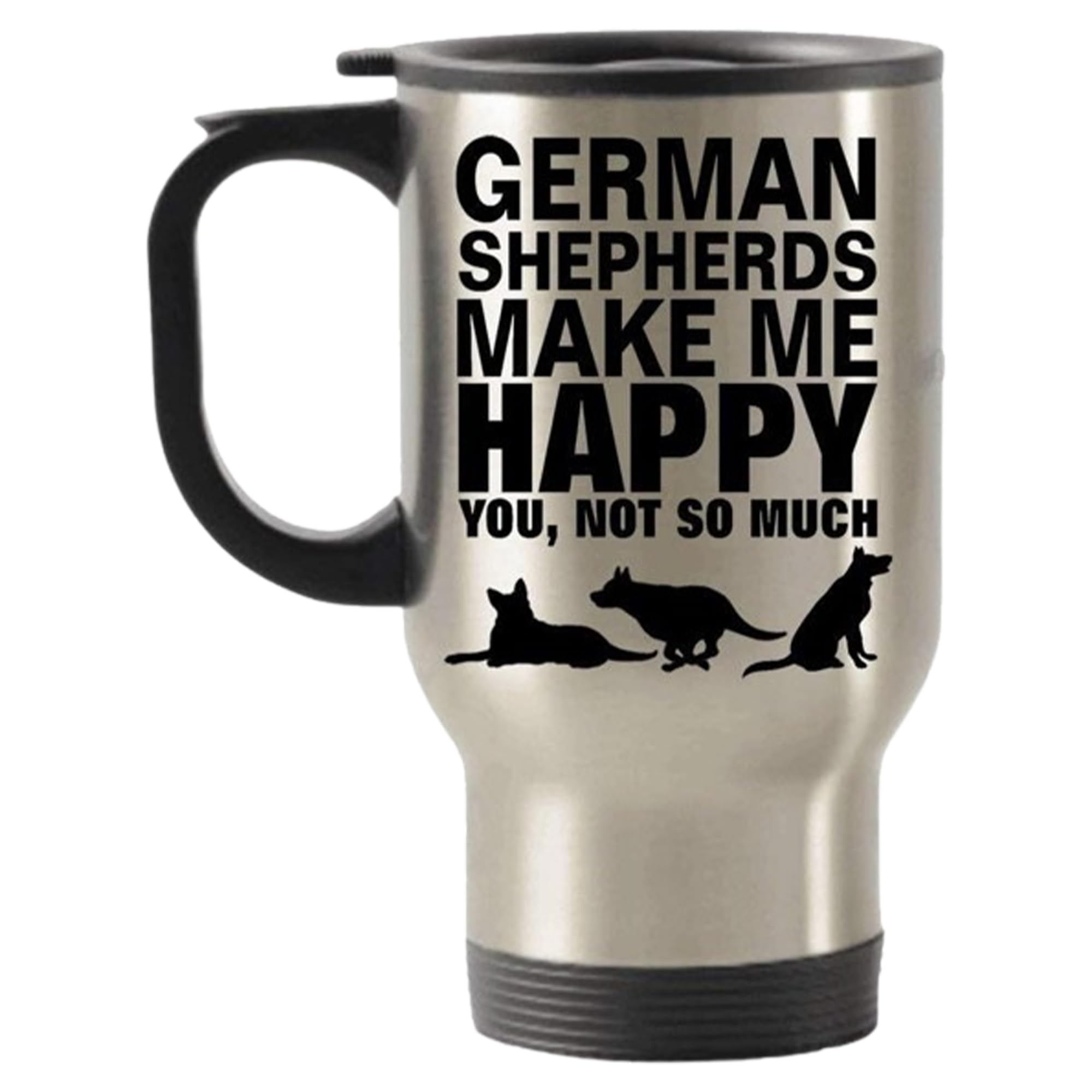 Dogsmakemehappy - German Shepherd Tumbler - Stainless Steel Novelty Tumbler For Birthday And Anniversary Parties - Gift Idea For