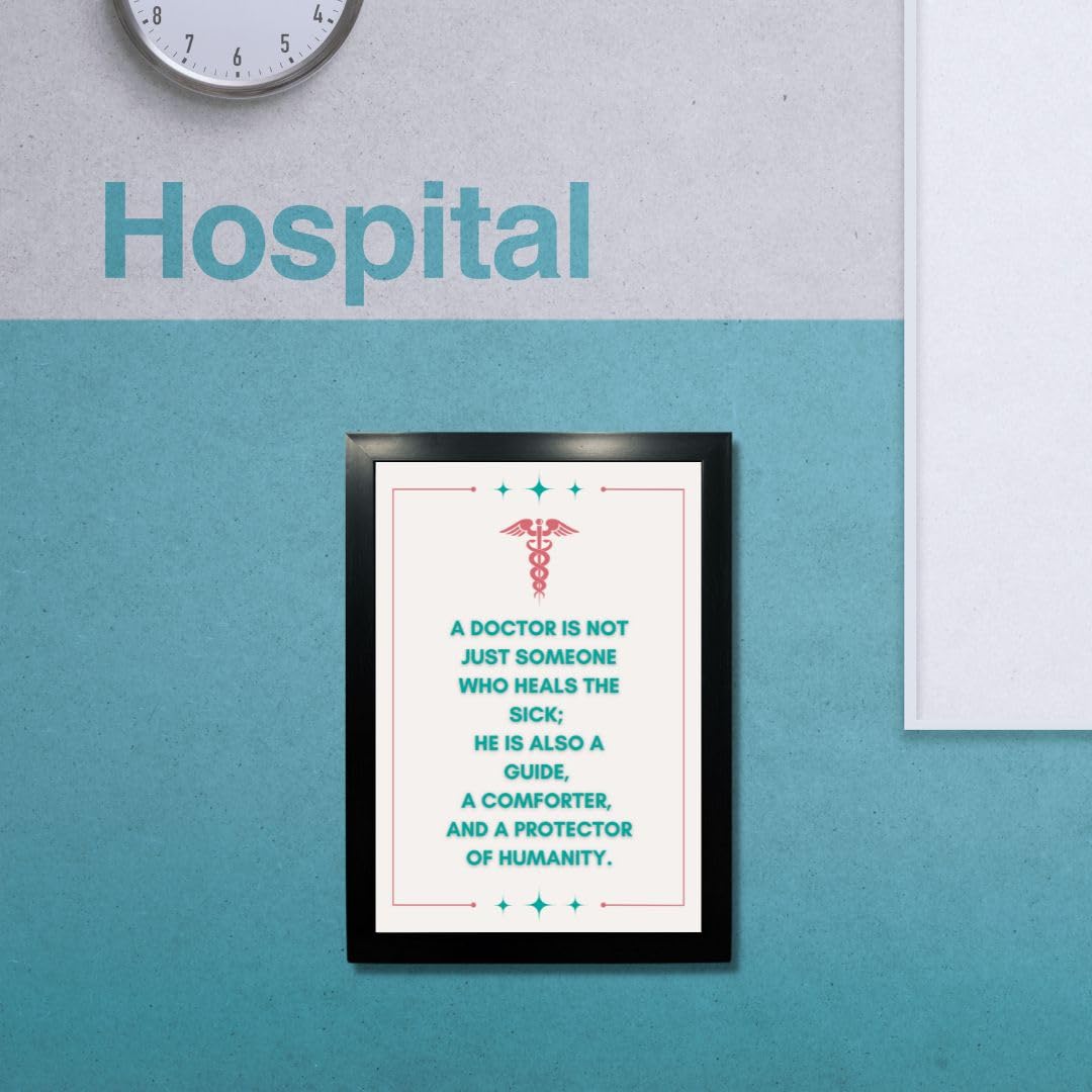 Kagaz Kala - Motivational Doctor Quotes - Clinic Decoration Items - Gifts For Doctors - Digital Art Print, A4 Synthetic Frame (A