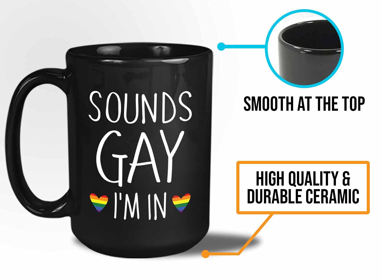 Bubble Hugs Pride Month Coffee Mug - Sounds Gay, I'm In - Rainbow Queer LGBTQ Lesbian Gay Pride Coming Out Humorous Gag 15oz Bla