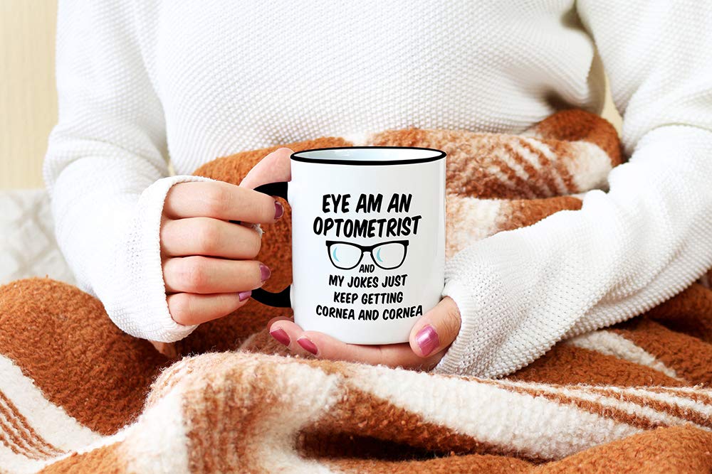 Casitika Optometry Mugs. 11 Oz Eye Doctor Ophthalmologist Mug. Eye Am An Optometrist My Jokes Keep Getting Cornea. Present Idea