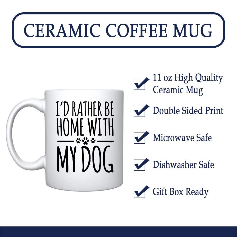Veracco I 'd Rather Be Home With My Dog Ceramic Coffee Mug For Her Him (White, Ceramic)