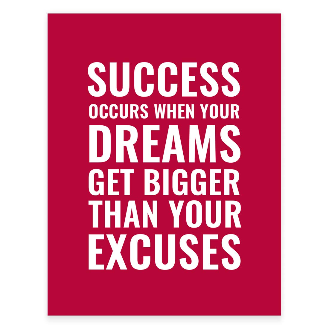Andaz Press Motivational Wall Art, Success Occurs When Your Dreams Get Bigger Than Your Excuses, 8.5X11-Inch Inspirational Succe