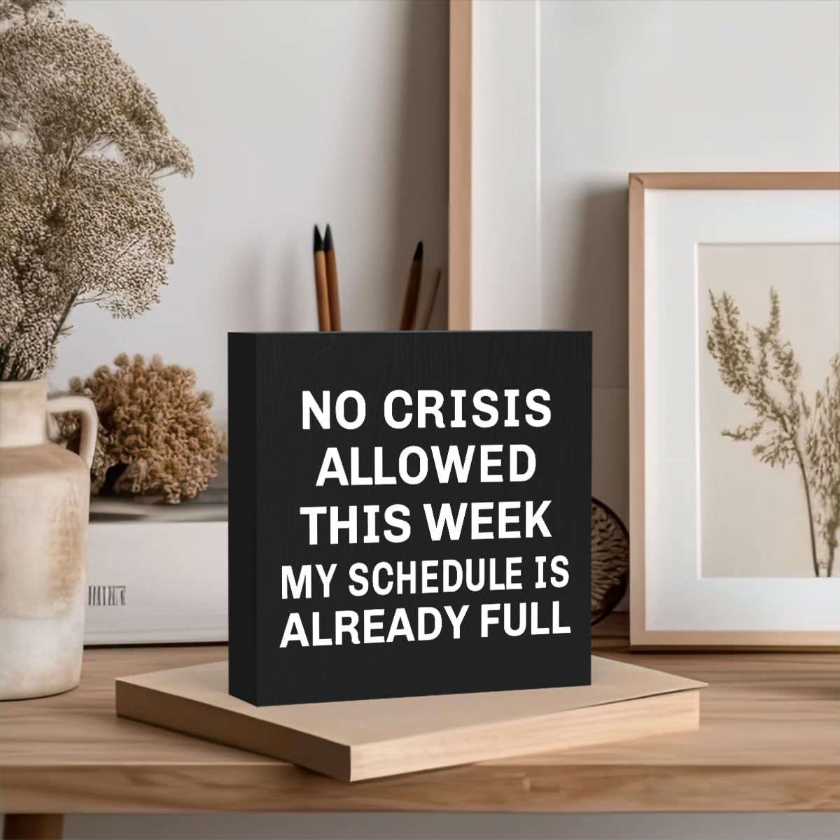 Black Boss Gifts for Women Men Boss Lady Manager Coworker Funny Home Office Desk Decor No Crisis Allowed This Week Sign 5 X 5 In