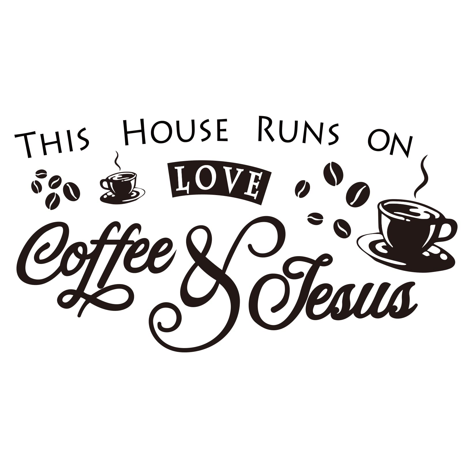 Superdant Coffee Theme Pvc Wall Sticker This House Runs On Love Coffee And Jesus Word Vinyl Wall Art Wall Decal Sticker For Cafe