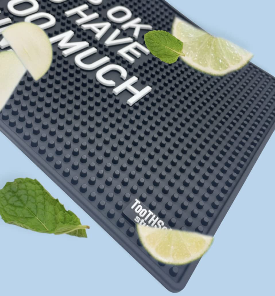 It'S Ok To Have Too Much Fun 17.7'' X 11.8'' Funny Bar Spill Mat Rail Countertop Accessory Home Pub Decor Slip Resistant Durable