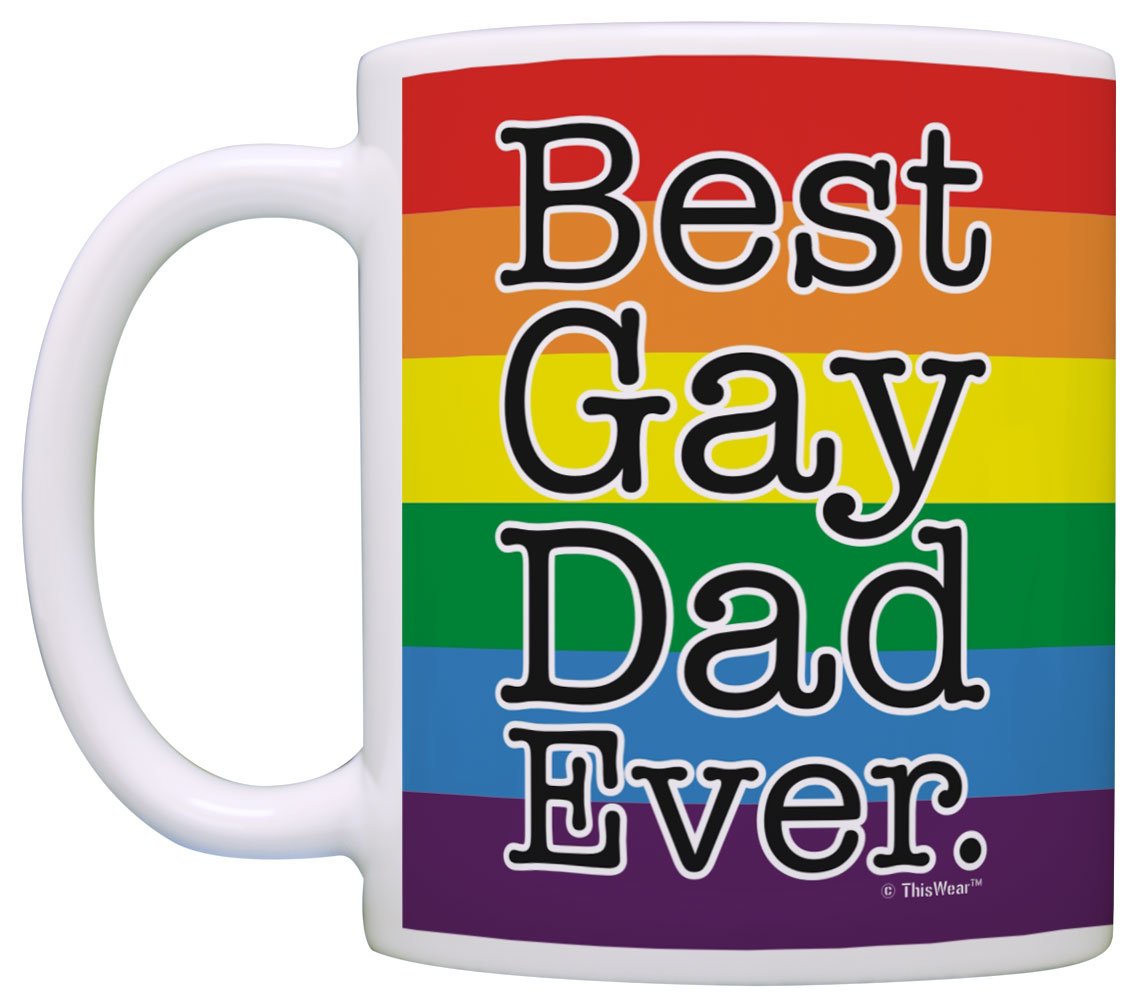 Gay Dad Gifts Best Gay Dad Ever Gay Pride Lgbt Gay Parent Gift Coffee Mug Tea Cup Rainbow
