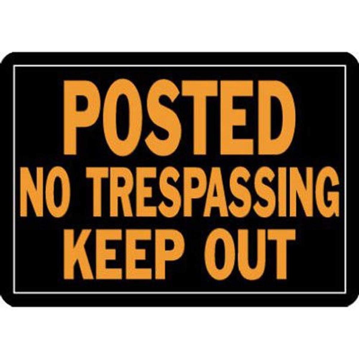 Hy-Ko Products 813 Posted No Trespassing Keep Out Aluminum Sign 9.25 x 14 Orange/Black, 1 Piece